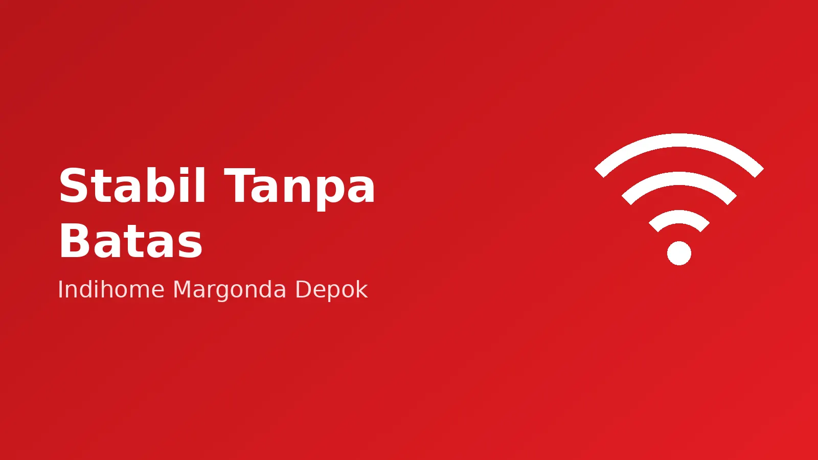 Paket internet Indihome Margonda Depok